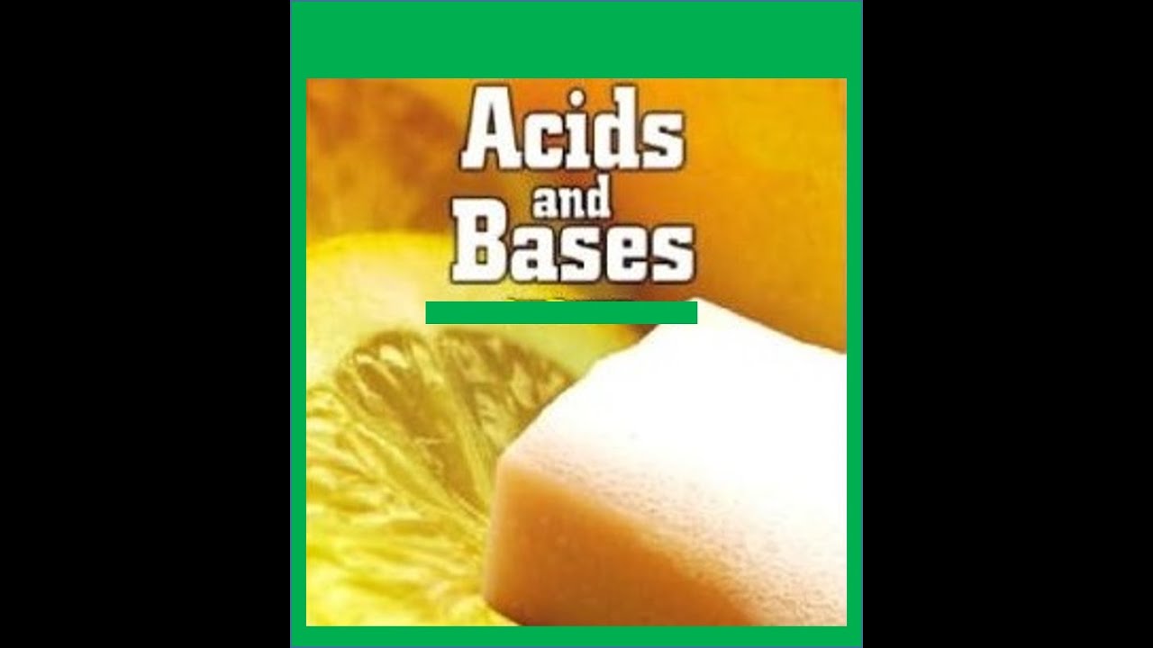 Acids and Bases Lesson